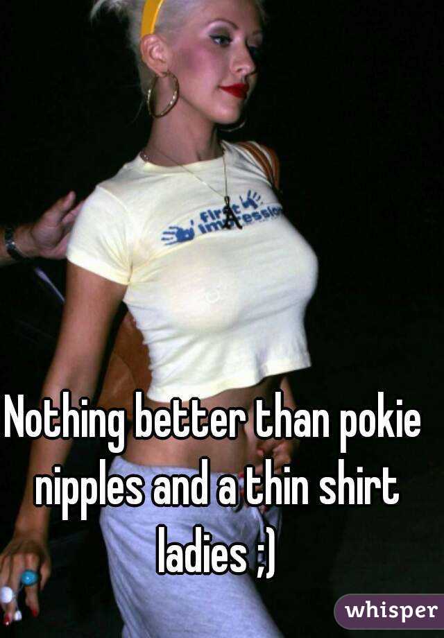 Pokies Through Shirt